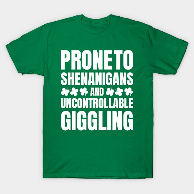 Prone to shenanigans and uncontrollable giggling 2023 T-Shirt by Publicfriends